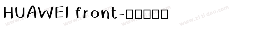 HUAWEI front字体转换